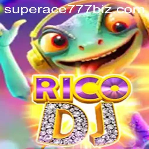Discover the Exciting World of RicoDJ: Unleashing the Power of SuperAce777